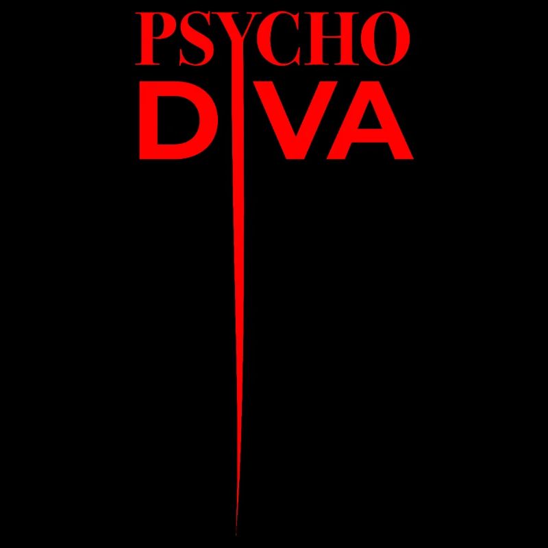 Psycho Diva – Sarkasmus-Spruch Rot