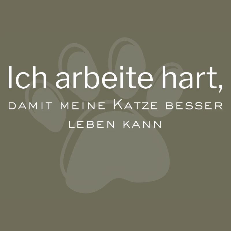 Ich arbeitehart, damit Katze besser leben kann