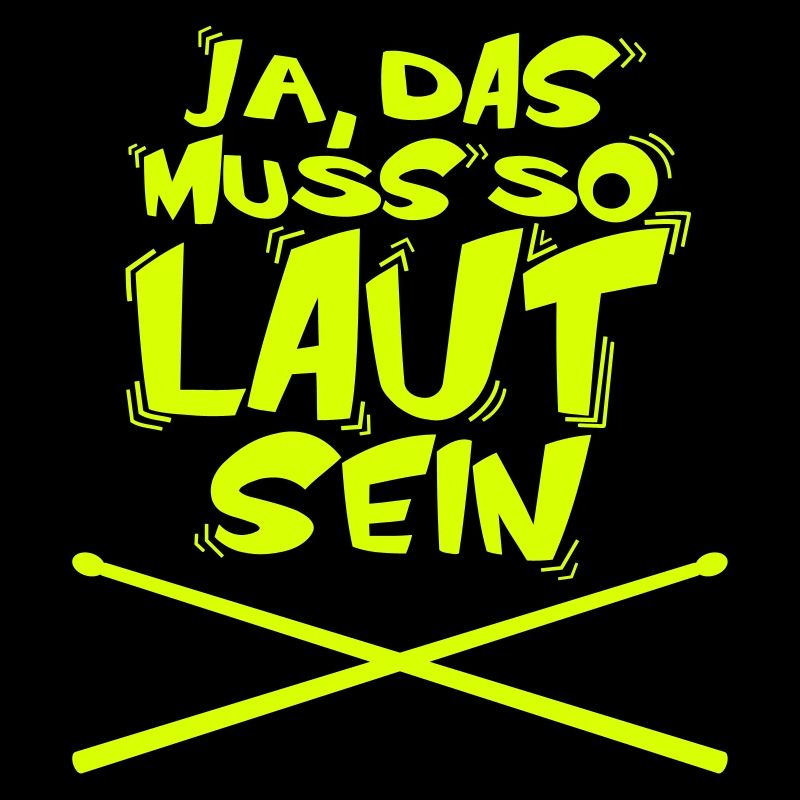 Ja das muss so LAUT sein!