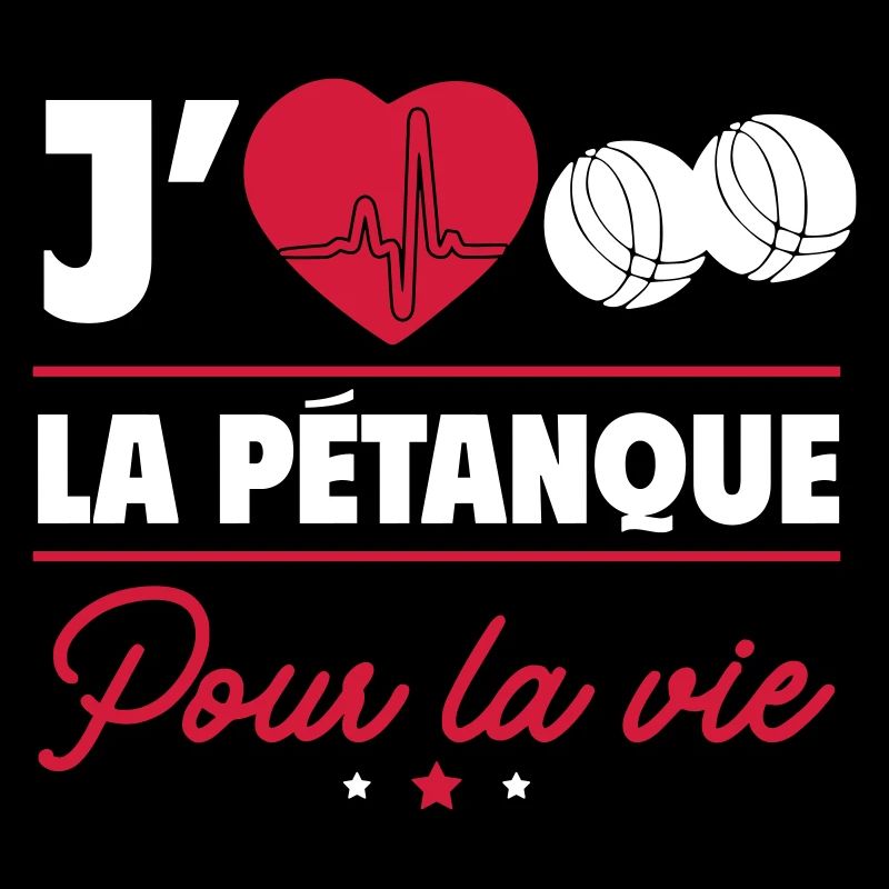 J'aime la pétanque pour la vie – Boules et camping