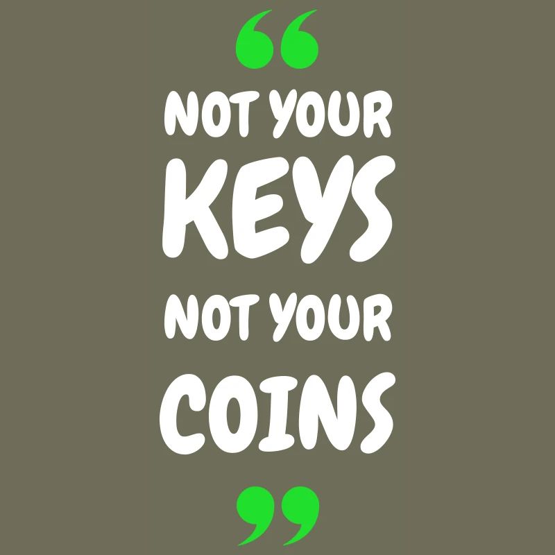 Pas vos clés. Pas vos pièces ! pour Hodler & Crypto