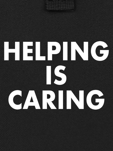 Helping is caring