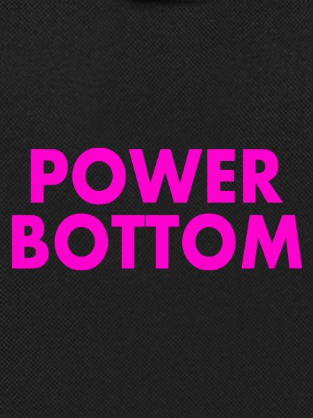 Power bottom
