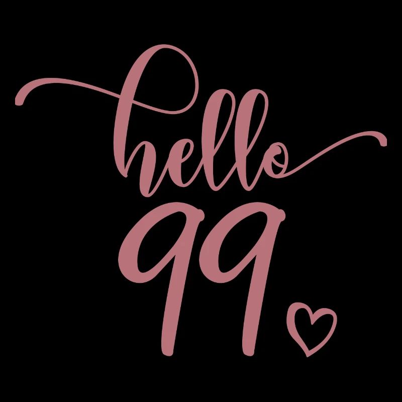 Hello 99 - Mignon cadeau de 99e anniversaire, 99 ans