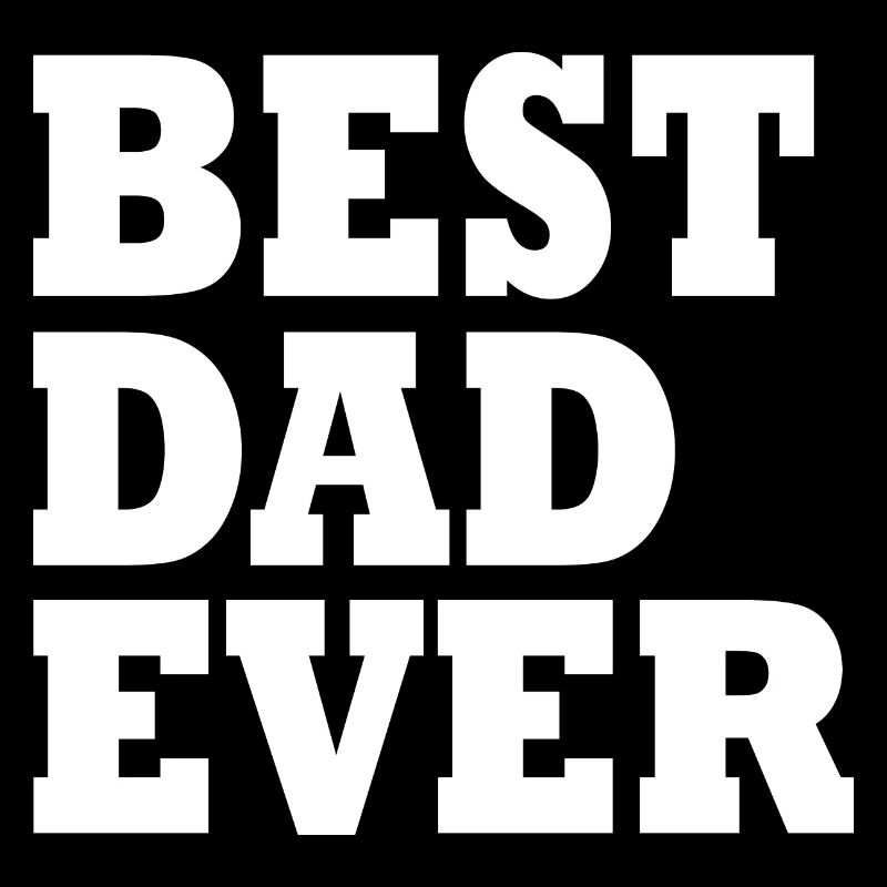 Best dad ever