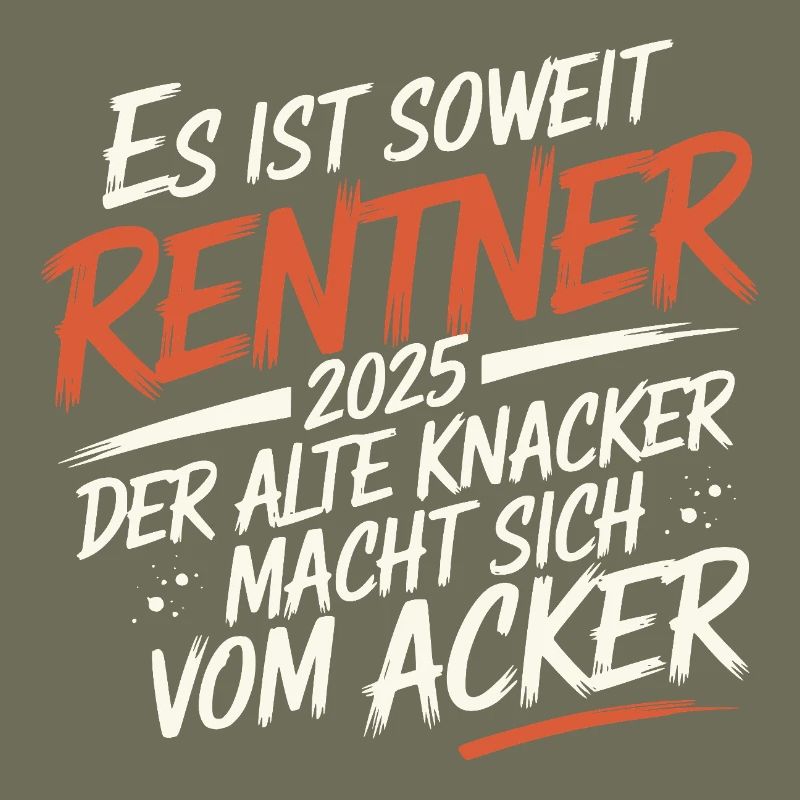 RENTNER 2025 DER ALTE KNACKER MACHT SICH VOM ACKER