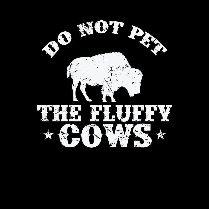 Do not pet the Fluffy Cows Bison Animal