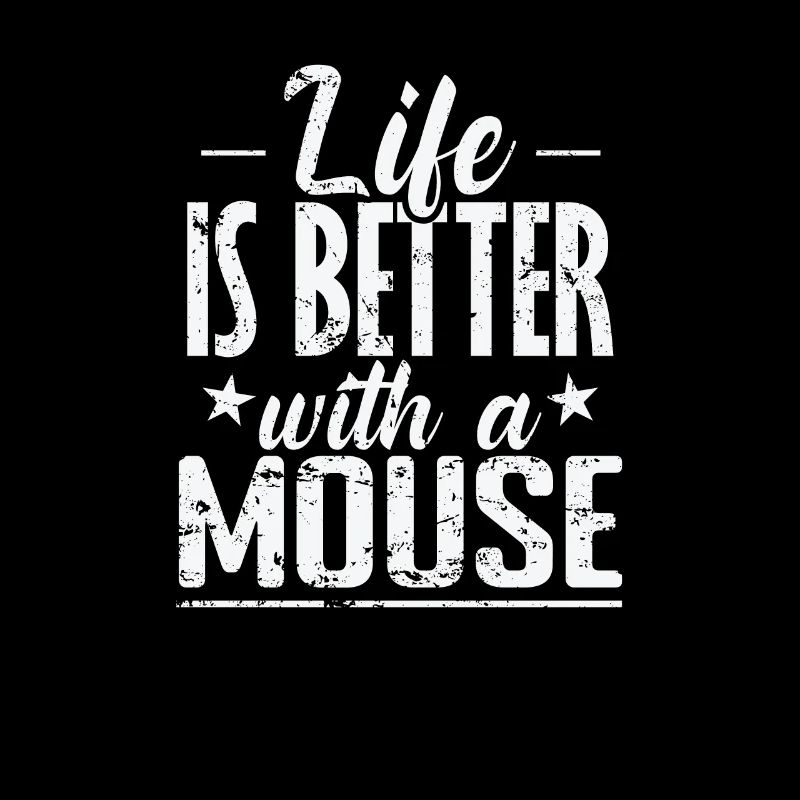 Life is better with a Mouse Rodent
