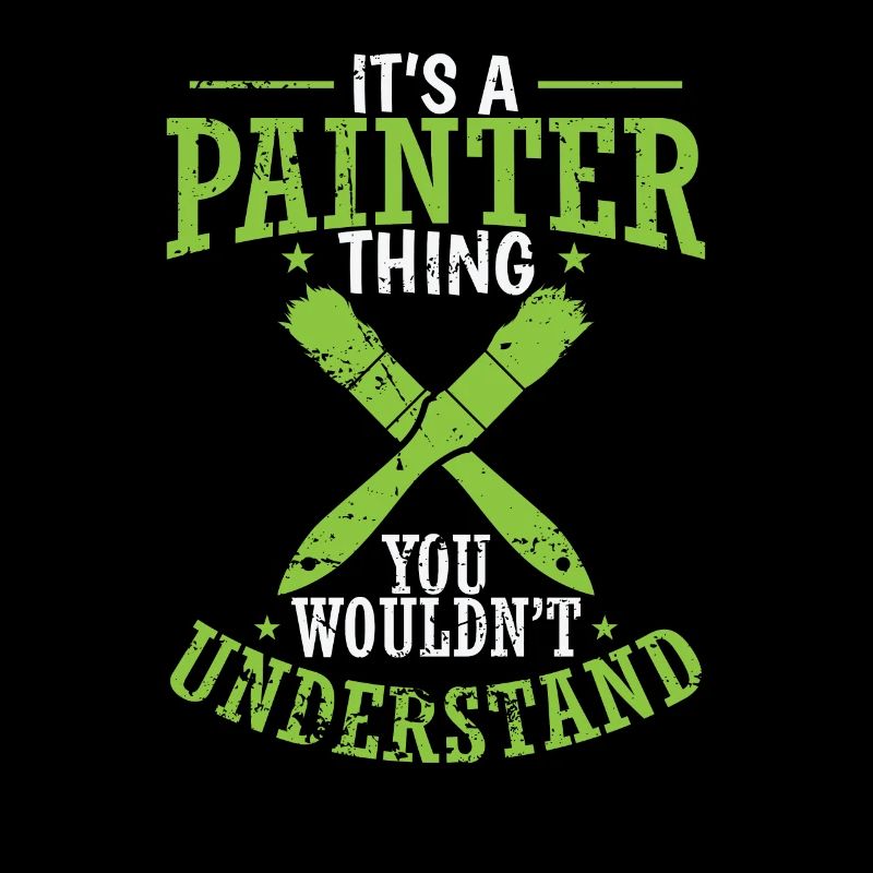 It's a Painter Thing you wouldn't understand