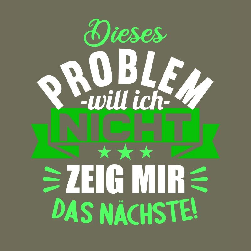 Dieses Problem will ich nicht zeig mir das nächste