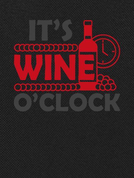 It's wine time