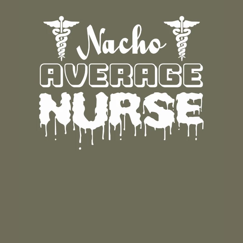 Nacho Durchschnittliche Krankenschwester