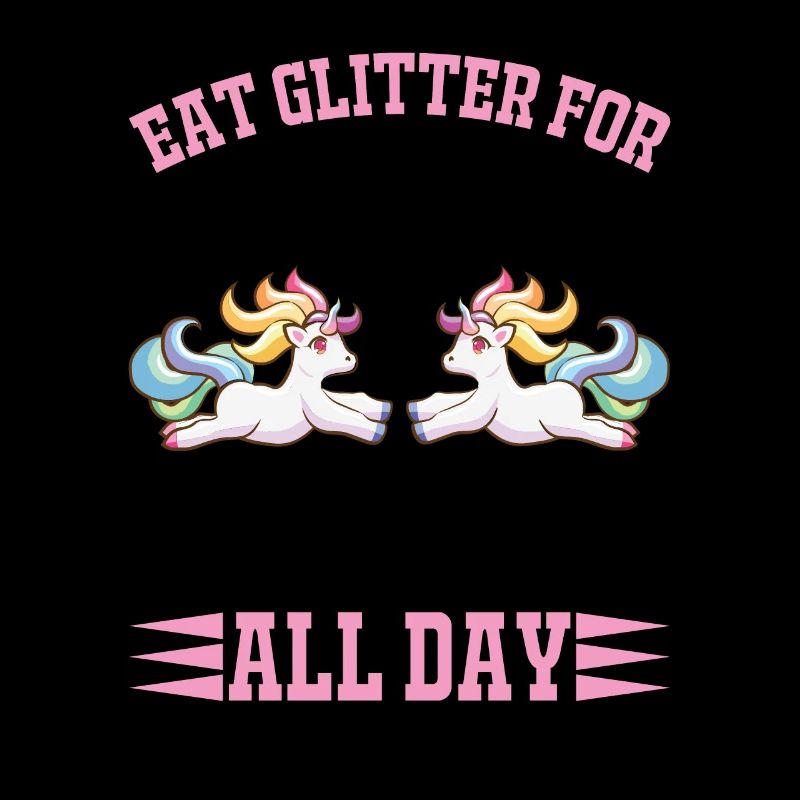 Eat glitter for breakfast shine all day