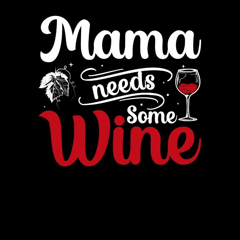 Maman a besoin de vin
