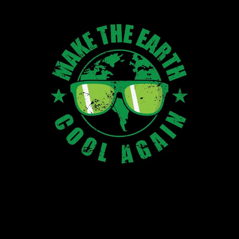 Make the Earth cool again green Planet