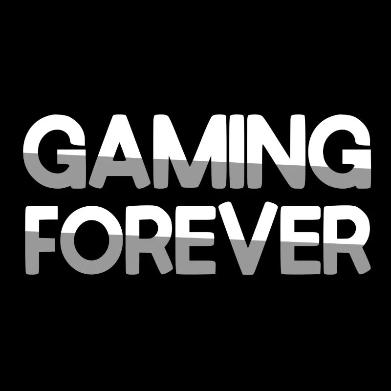GAMING FOREVER - Gaming