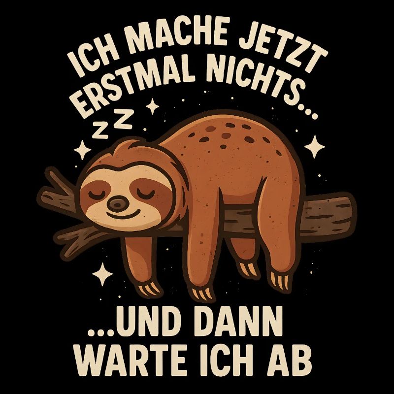 Faultier Spruch lustig Büro