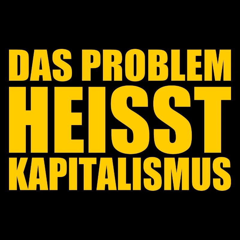 Das problem heisst kapitalismus