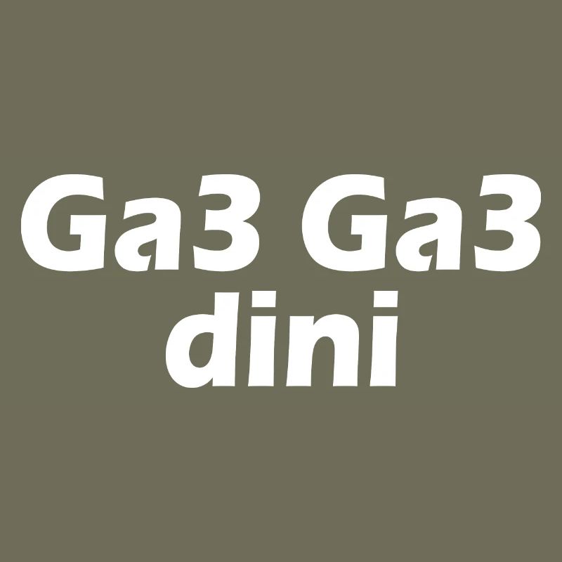 Ga3 ga3 dini