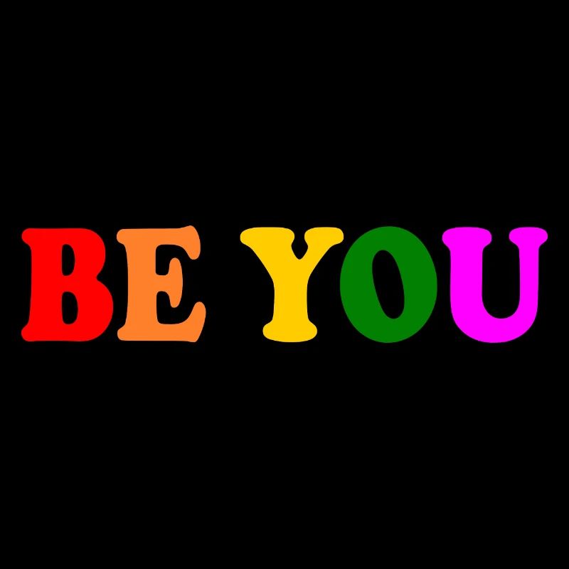 Be you