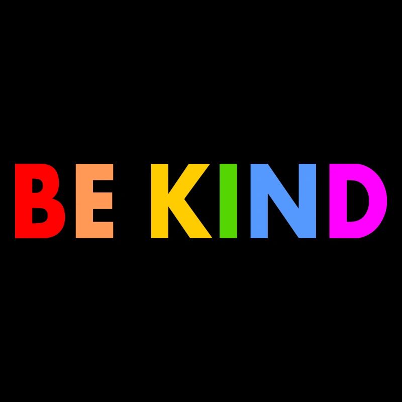 Be kind