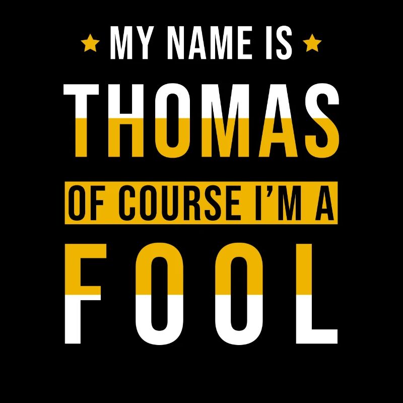 Thomas name gift funny saying