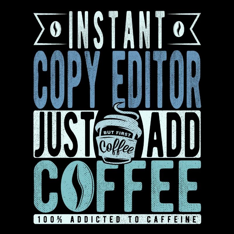 Instant Copy Editor Fügen Sie einfach Kaffee hinzu