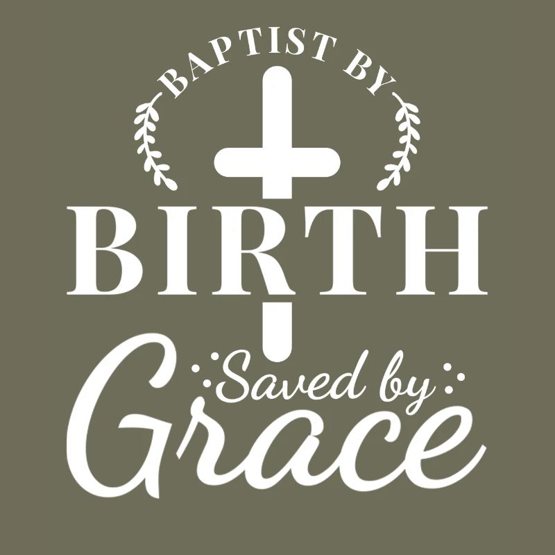 Baptized by birth, saved by grace