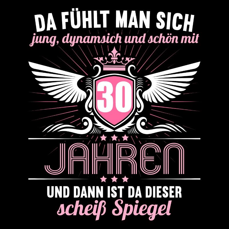 30 Jahre Jung Schön Dynamisch 30 Geburtstag