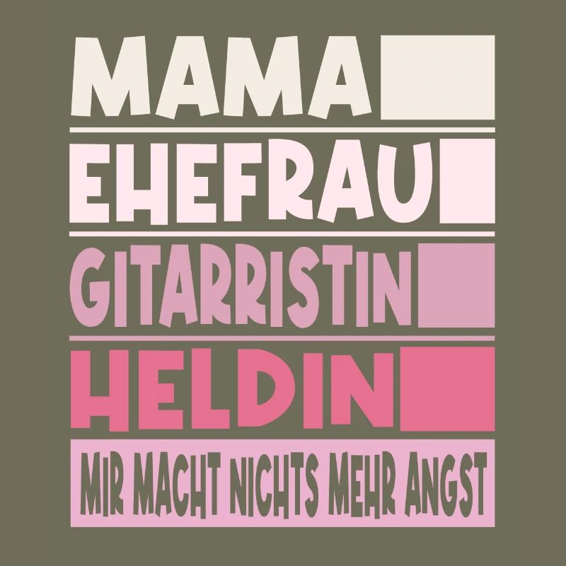 Gitarristin Mama Ehefrau Heldin