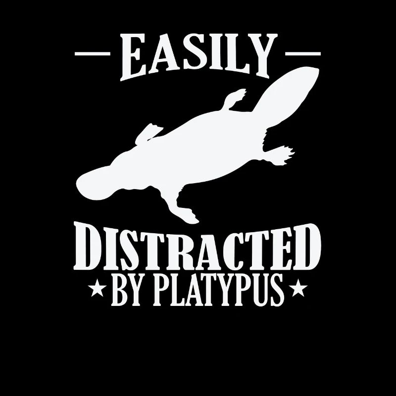 Easily Distracted by Platypus Schnabeltier