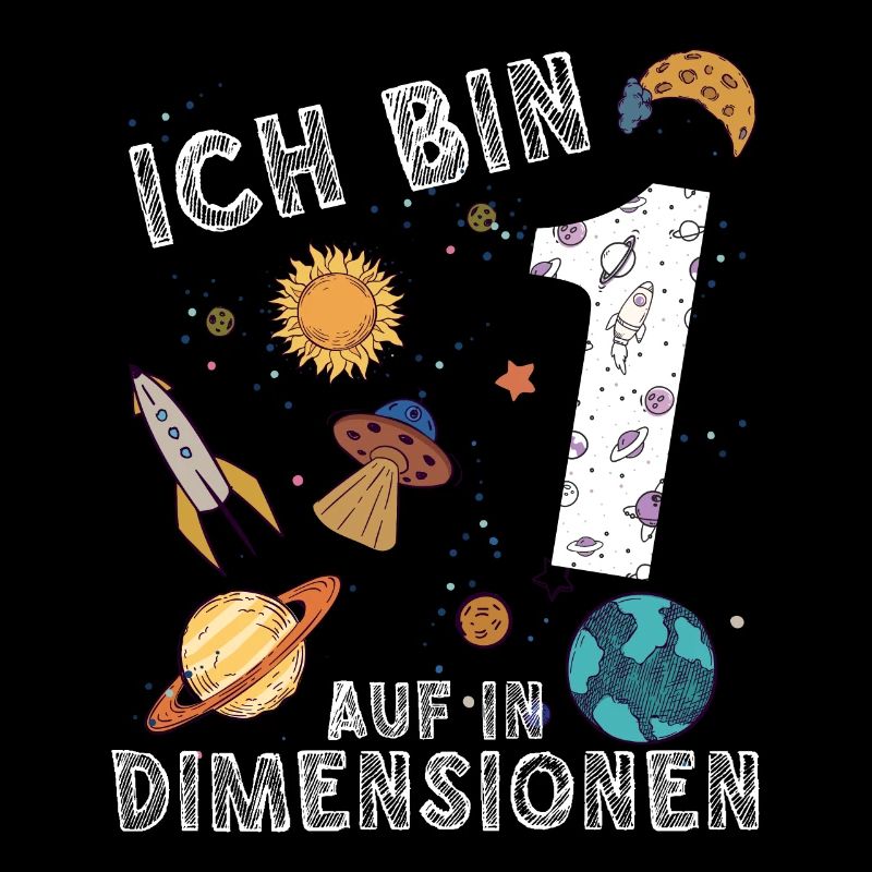 Ich bin 1 Auf in neue Dimensionen 1. Geburtstag