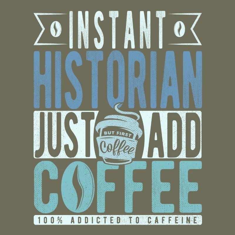 Instant Historian Il suffit d’ajouter du café