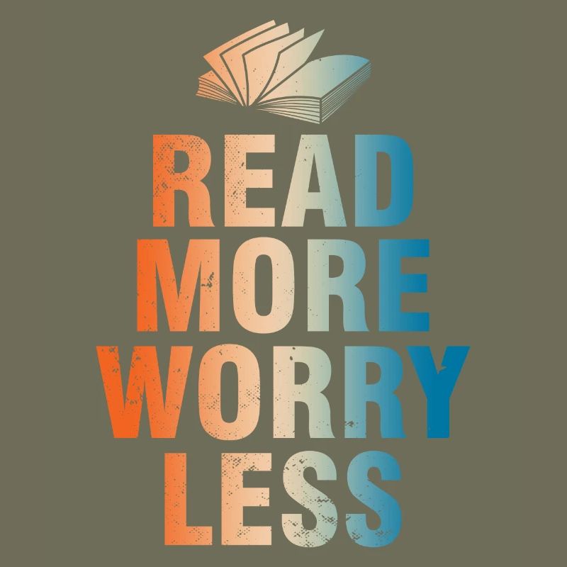 Read More Worry Less - Bookish