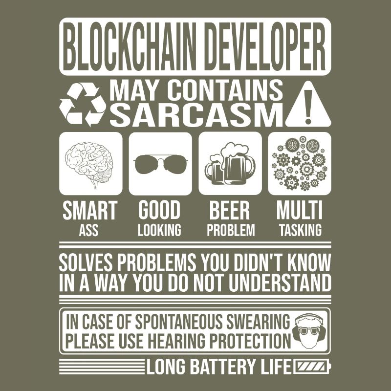 Blockchain Developer Sarcasm funny Gift Blockchain