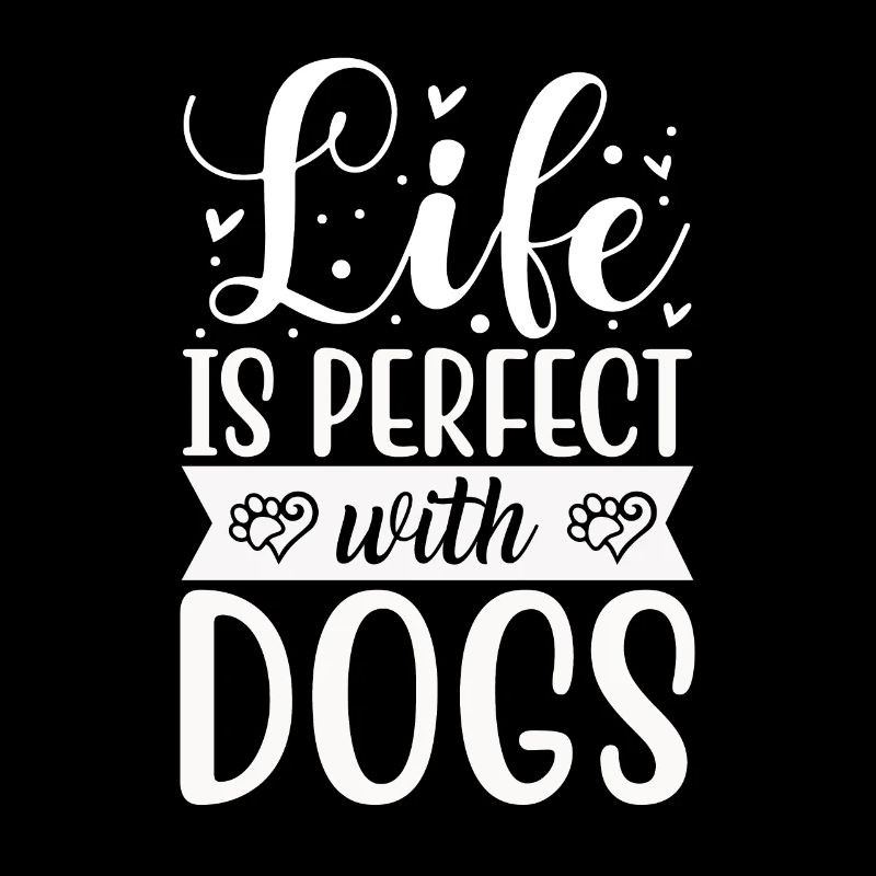 Das Leben ist besser mit Hunden