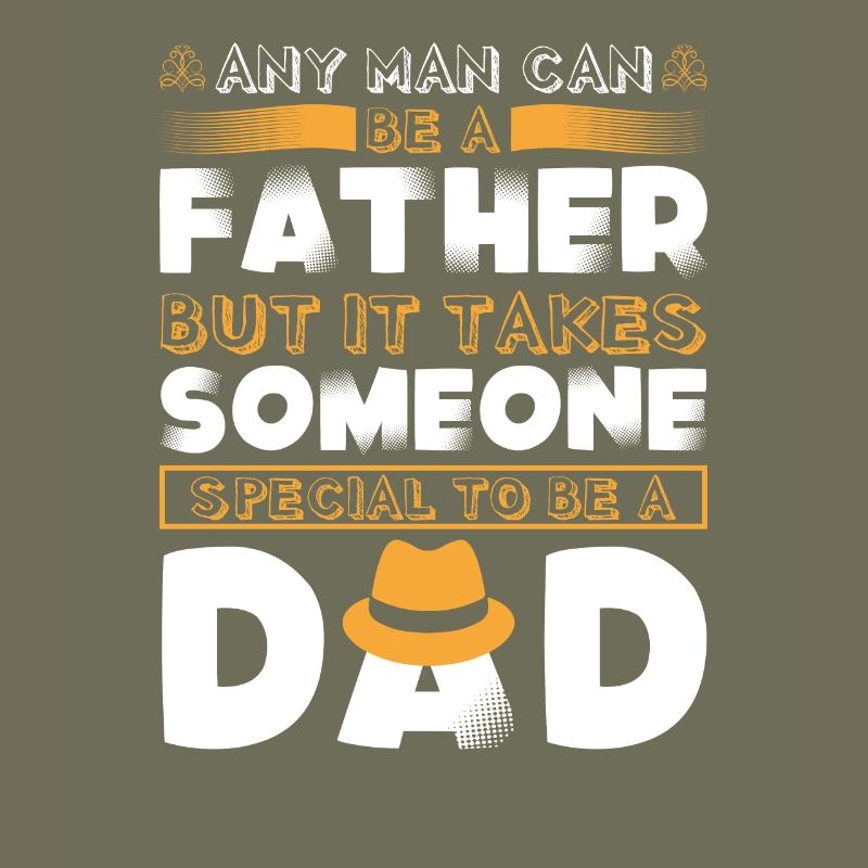 Any Man can be a Father