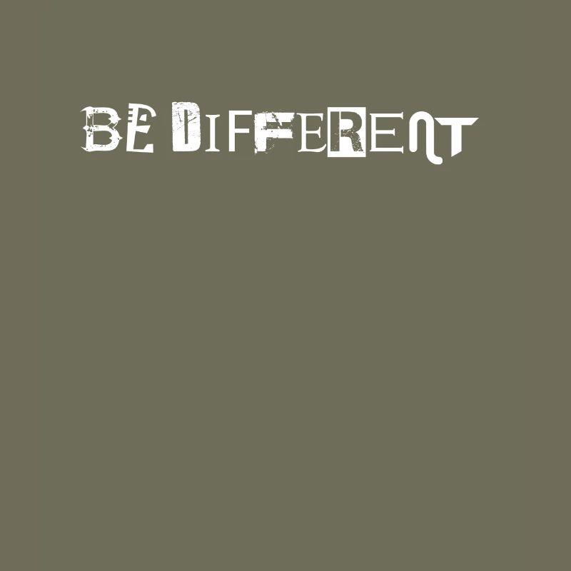 Be different
