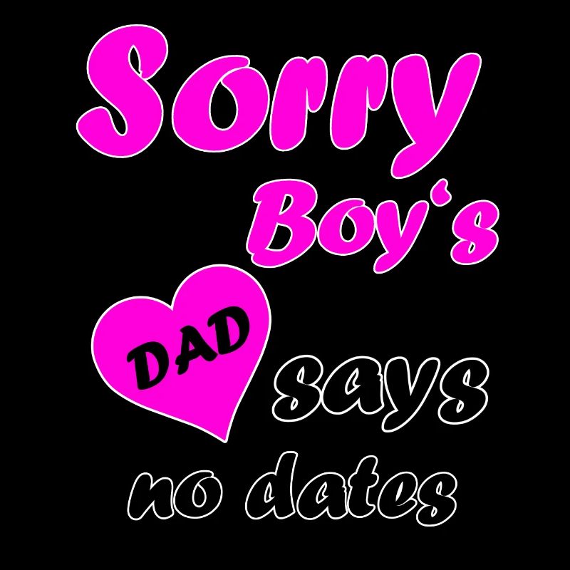 Désolé garçon, DAD dit pas de dates pour les filles