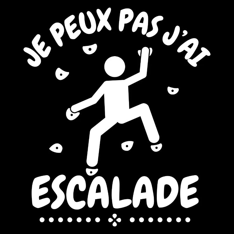 Je peux pas j'ai escalade