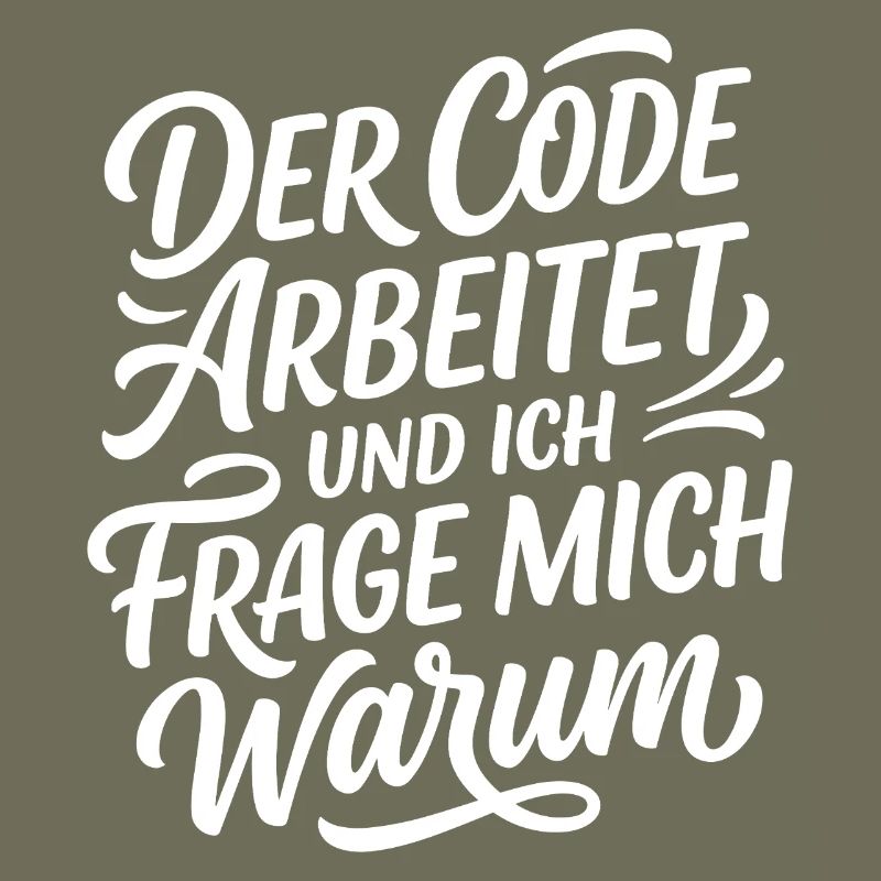 Coder arbeitet Spruch Humor Programmierer