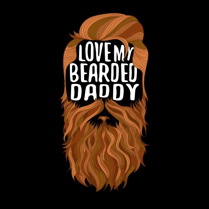 love my bearded daddy