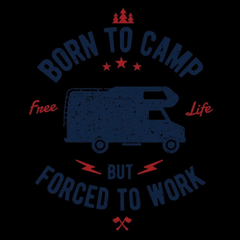 Born to camp - camper camping shirt gift