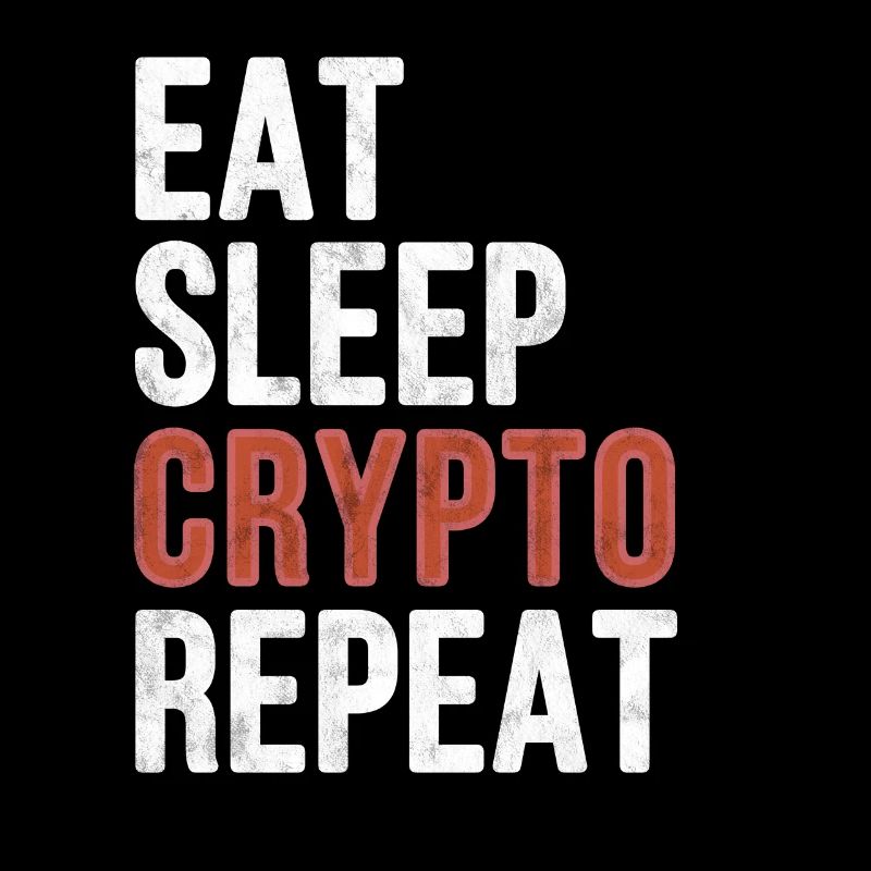 Eat sleep Crypto Repeat - Funny Gift