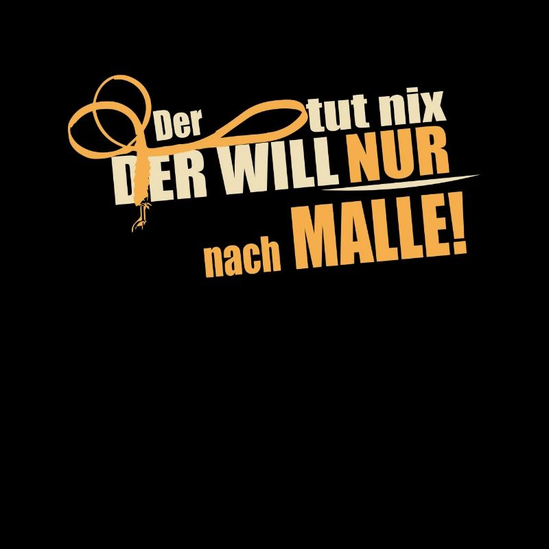Der willl nur nach Malle