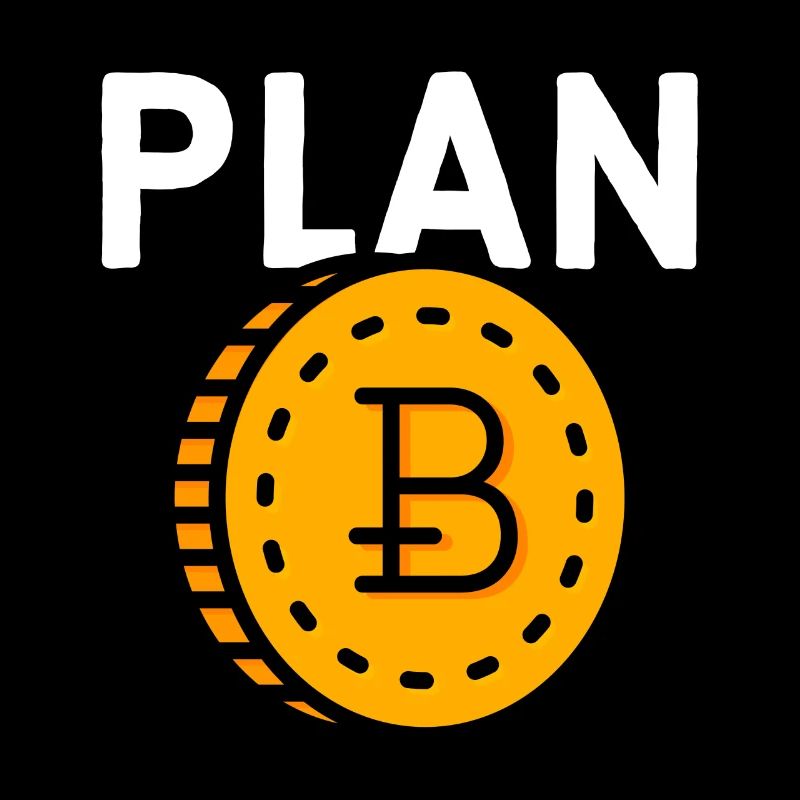 Plan B - Funny Blockchain HODL Digi Coin Crypto