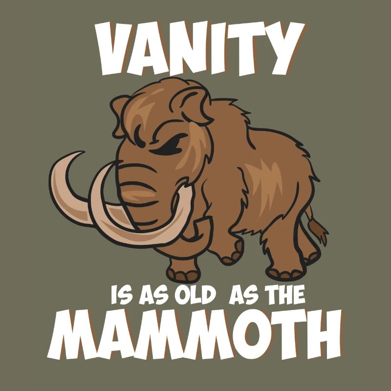 Vanity is as old as the mammoth