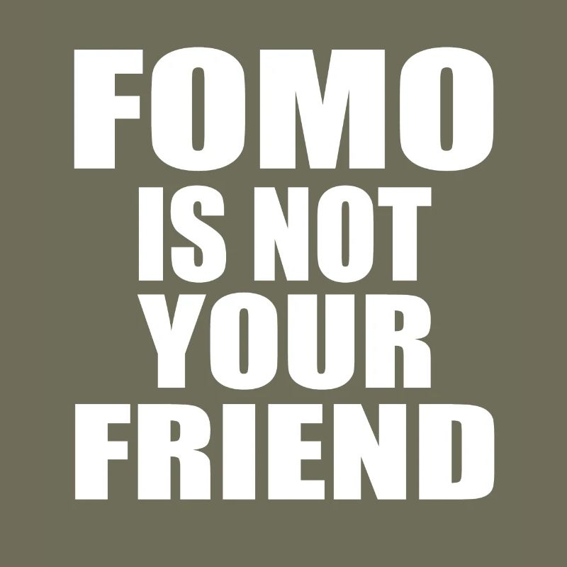 Fomo n'est pas votre ami - Peur de manquer