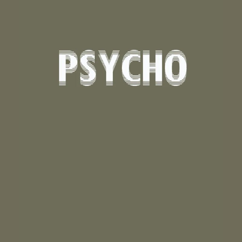 Psycho