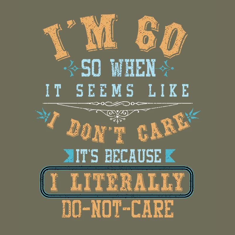 Ich bin 60 Jahre alt